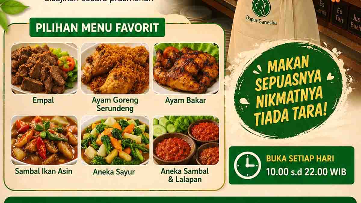 Dapur Ganesha Tawarkan Sensasi Prasmanan Rumahan dengan Beragam Menu Favorit